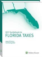 Florida Taxes, Guidebook to (2017) 080804429X Book Cover