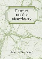 Farmer on the Strawberry 5518668546 Book Cover