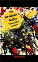 The Terminator's Bridge 9369549102 Book Cover