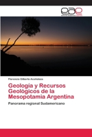 Geologia y Recursos Geologicos de La Mesopotamia Argentina 3659041750 Book Cover