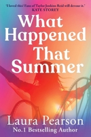 What Happened That Summer 1806561689 Book Cover