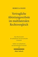 Vertragliche Abtretungsverbote Im Multilateralen Rechtsvergleich (Studien Zum Auslandischen Und Internationalen Privatrecht, 479) 316161108X Book Cover