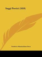 Saggi Poetici (1859) 1169638104 Book Cover