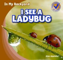 I See a Ladybug / Puedo Ver Una Mariquita 143398556X Book Cover