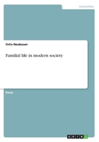 Familial life in modern society 3668290083 Book Cover