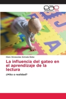 La influencia del gateo en el aprendizaje de la lectura 620845994X Book Cover