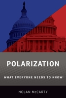 Polarization: What Everyone Needs to Know 0190867779 Book Cover