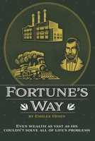 Fortune's Way 1734675063 Book Cover