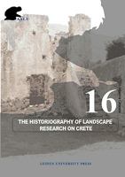 The Historiography of Landscape Research on Crete 908728036X Book Cover