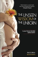 The Unseen Wisdom of the Unborn: Is Your Future Decided Before Birth? 177727530X Book Cover