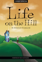 Life on the Hill: Be-Attitudes for Everyday Life 1912863685 Book Cover
