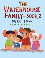 The Watermouse Family - Book 2 1398411264 Book Cover