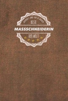 Gepr�ft und 100 % sicher beste Ma�schneiderin der Welt: Der perfekte Terminplaner f�r Frauen, die nach Ma� schneidert - Geschenkidee - Geschenke - Geschenk 170555489X Book Cover