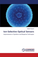 Ion-Selective Optical Sensors: Improvements in Synthesis and Response Techniques 3659152293 Book Cover