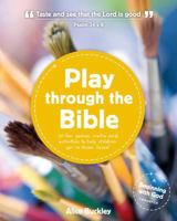 Play Through the Bible 1909559199 Book Cover