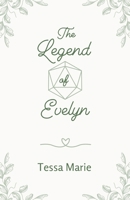 The Legend of Evelyn B0DNYVHSXZ Book Cover