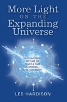 More Light on the Expanding Universe 1491778601 Book Cover