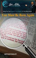 You Must Be Born Again 1978414005 Book Cover