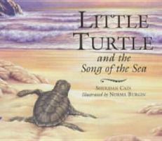 Little Turtle and the Song of the Sea 1566563550 Book Cover