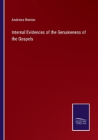 Internal Evidences of the Genuineness of the Gospels 337517876X Book Cover