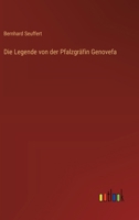 Die Legende von der Pfalzgräfin Genovefa 3368639099 Book Cover