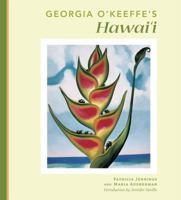 Georgia O'Keeffe's Hawai'i 1935646109 Book Cover