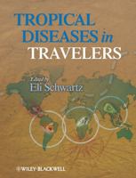 Tropical Diseases in Travelers 1405184418 Book Cover