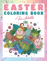 Easter Coloring Book for Adults: Happy Easter Coloring Book for Boys and Girls B08WZL1TNP Book Cover