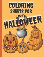 Coloring Sheet For Halloween: Happy Halloween: Scary Colouring Fun For Adults And All! (Mandala & Halloween) B08FPB345Y Book Cover