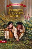 Patriots, Redcoats and Spies 0310748410 Book Cover