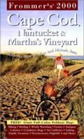 Frommer's Cape Cod, Nantucket & Martha's Vineyard 2000 0028635191 Book Cover
