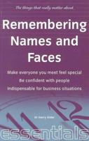 The Things That Really Matter About Remembering Names and Faces (Things That Really Matter) 1857035925 Book Cover