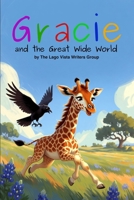 Gracie and the Great Wide World 1965535259 Book Cover