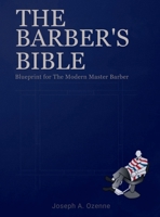 The Barber's Bible B0HC52QGN3 Book Cover