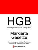 HGB, Handelsgesetzbuch, Smarte Gesetze, Markierte Gesetze: Hervorhebung von wichtigen Textstellen f�r Studium, Ausbildung und Beruf 154234610X Book Cover