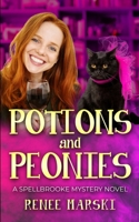 Potions and Peonies: A Spellbrooke Mystery Novel (Spellbrooke Mystery Series) B0DPPXFT6Q Book Cover