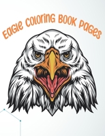 Eagle Coloring Book Pages: 25 eagles coloring book pages for kids with 8.5*11inc size B09JDVPP27 Book Cover