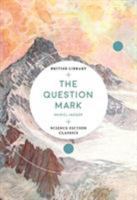 The Question Mark (British Library Science Fiction Classics) 0712352988 Book Cover
