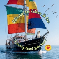 Ollie and the Echoes At Sea: A Journey Heard By the Heart B0GQZ8DZDZ Book Cover