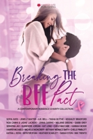 Breaking the BFF Pact: A Best Friend's Brother Romance Collection (Romance Café Collection) B0CLQ98KJS Book Cover