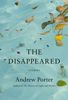 The Disappeared: Stories 0593534301 Book Cover