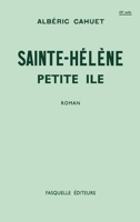 Sainte-Hélène, petite île 2246856213 Book Cover