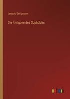 Die Antigone des Sophokles 3368664034 Book Cover
