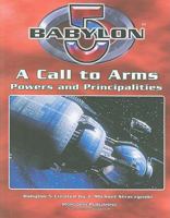 Powers & Principalities (Babylon 5: A Call to Arms) (Babylon 5 (Mongoose Publishing)) 1906103941 Book Cover