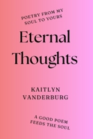 Eternal Thoughts (Eternally Yours) B0DHW2P96D Book Cover