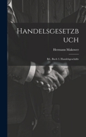Handelsgesetzbuch: Bd., Buch 3. Handelsgeschäfte 1021337188 Book Cover