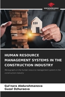 Human Resource Management Systems in the Construction Industry 620838995X Book Cover