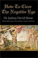 How to Clear the Negative Ego 0595169325 Book Cover