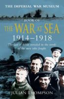 The Imperial War Museum Book of the War at Sea 1914-1918 0760302634 Book Cover