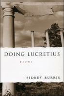 Doing Lucretius: Poems (Southern Messenger Poets) 0807125512 Book Cover